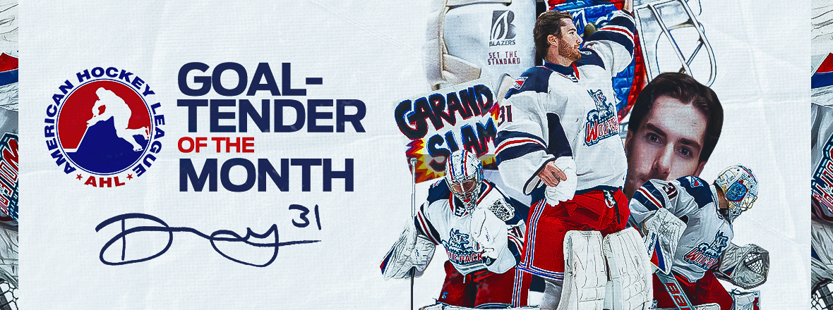 WOLF PACK’S DYLAN GARAND NAMED AHL GOALTENDER OF THE MONTH